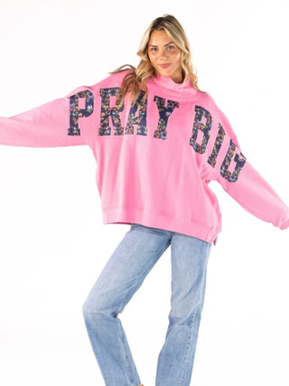 SIMPLY SOUTHERN "PRAY BIG" MOCK NECK OVERSIZED SWEATSHIRT ONE SIZE