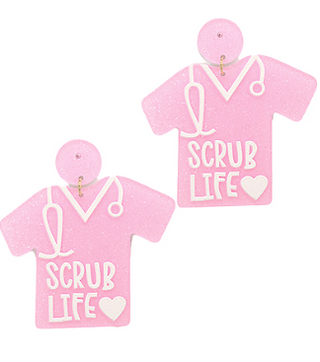 Glitter "SCRUB LIFE" Shirt Earrings (3 COLORS)
